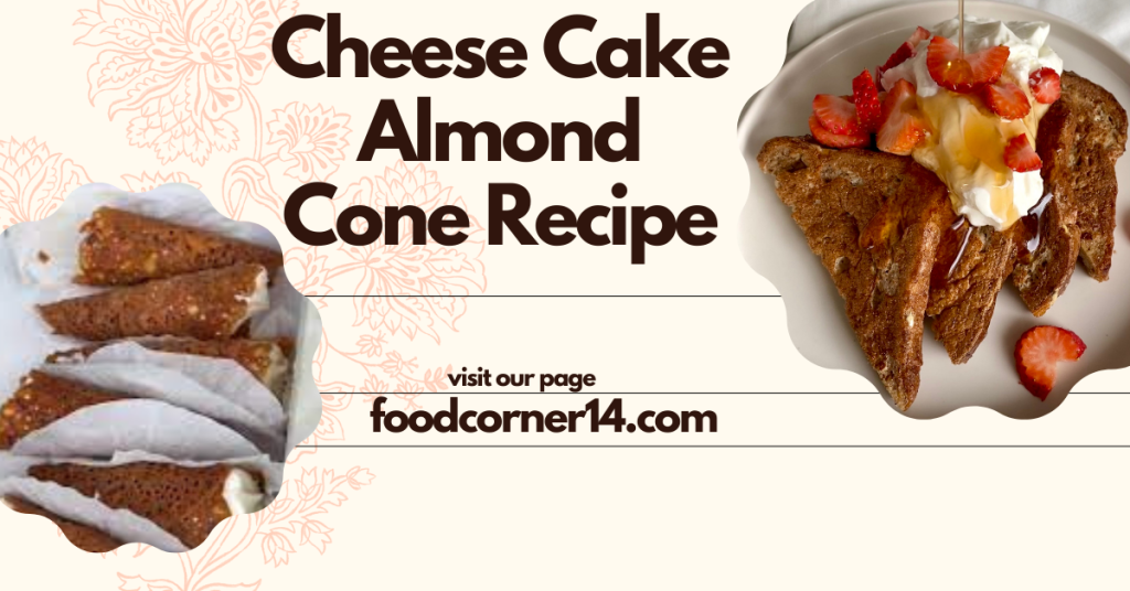 Cheese cake Almond Cone Recipe