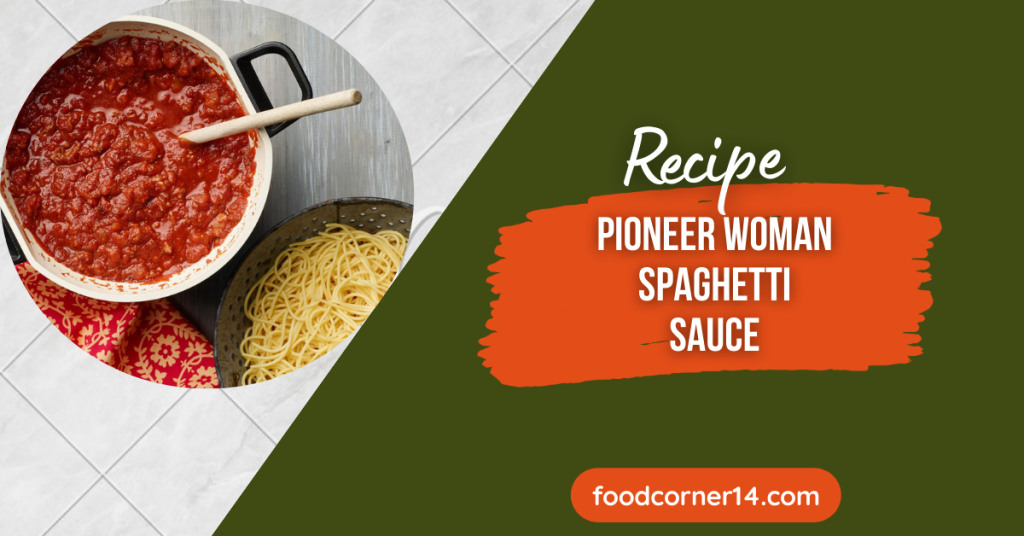 Pioneer Woman Spaghetti Sauce Recipe