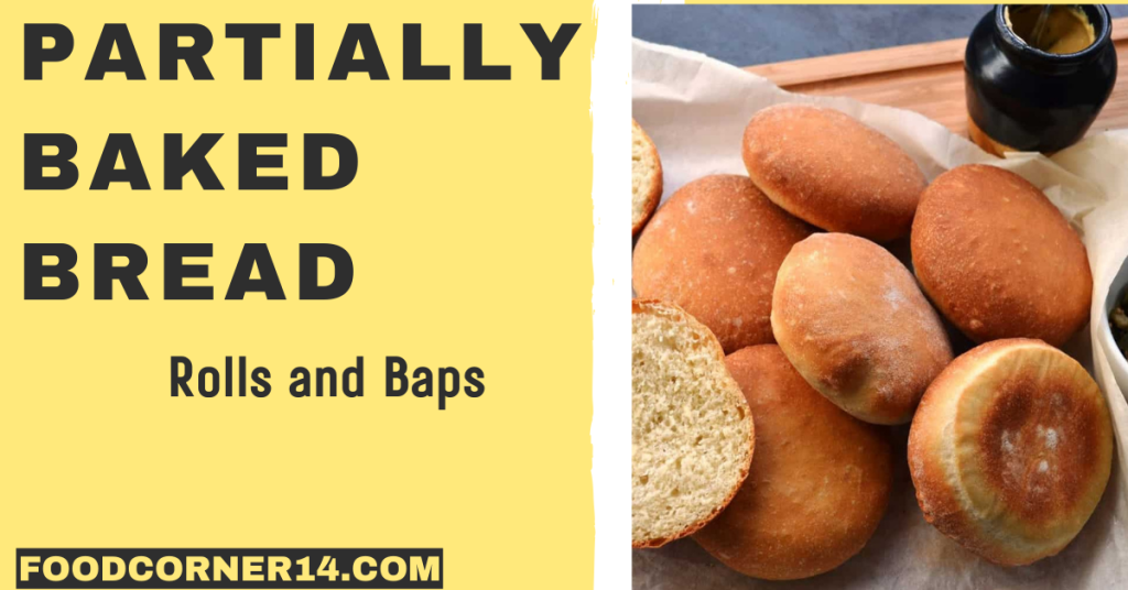 Partially Baked Bread Rolls And Baps