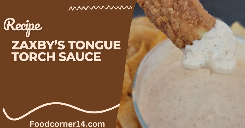 Zaxby’s Tongue Torch Sauce Recipe