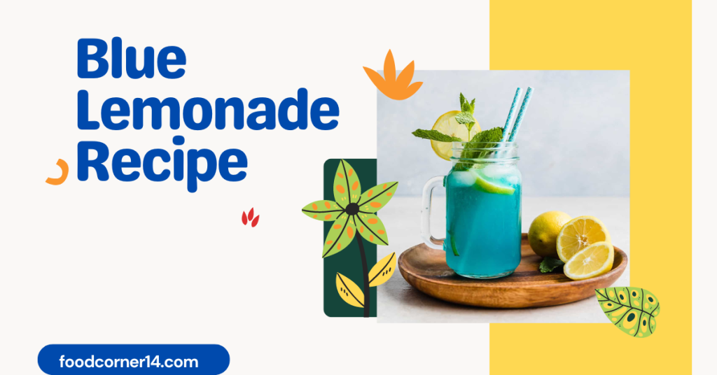 Blue Lemonade Recipe