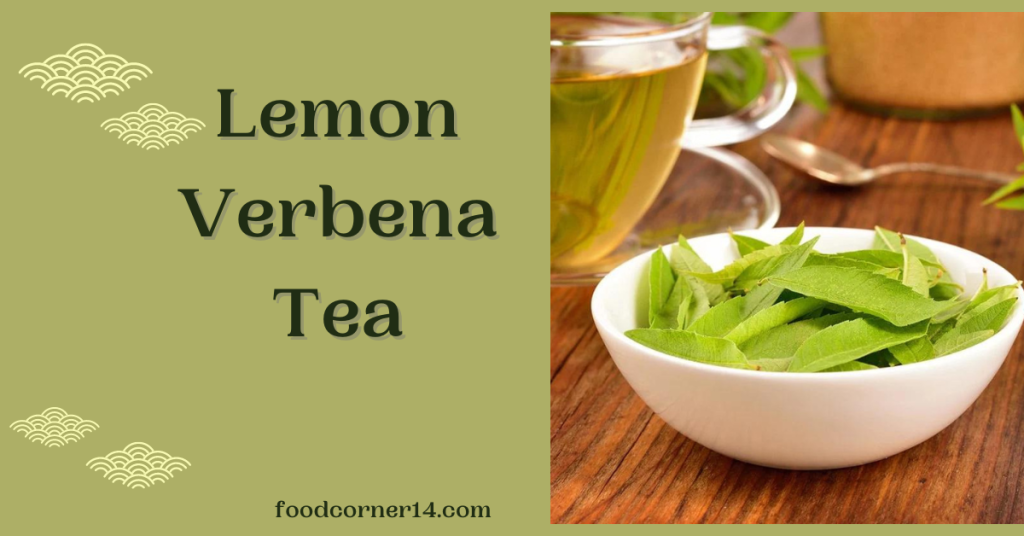 Lemon Verbena Tea